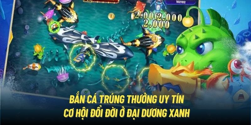 Điểm qua những nét nổi bật của game bắn cá trúng thưởng uy tín.