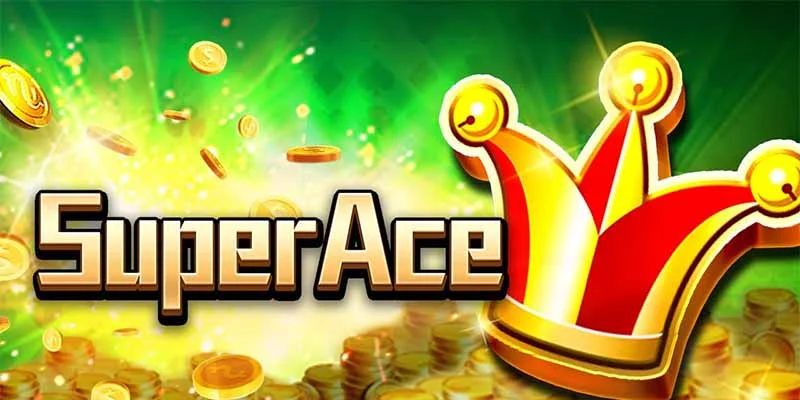 Super Ace - Bùng nổ Jackpot với 10 vòng quay miễn phí